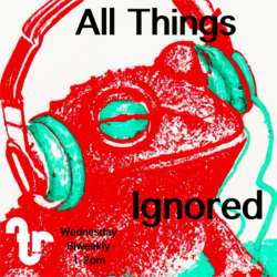 All Things ignored
